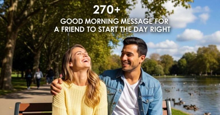 270-good-morning-message-for-a-friend-to-start-the-day-right