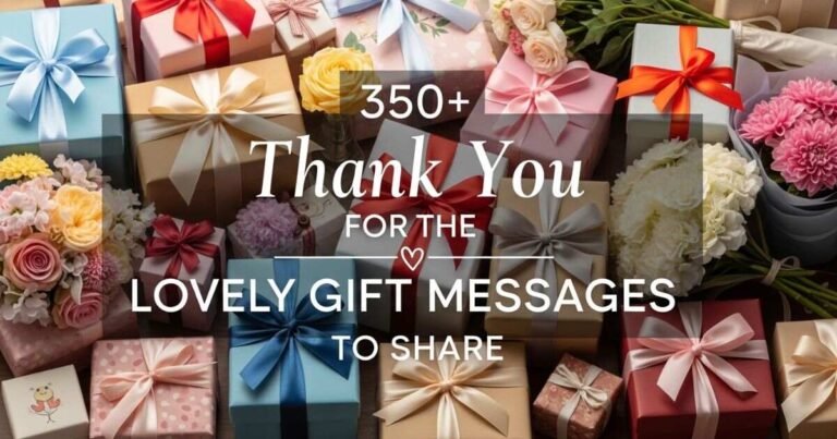 350-thank-you-for-the-lovely-gift-messages-to-share