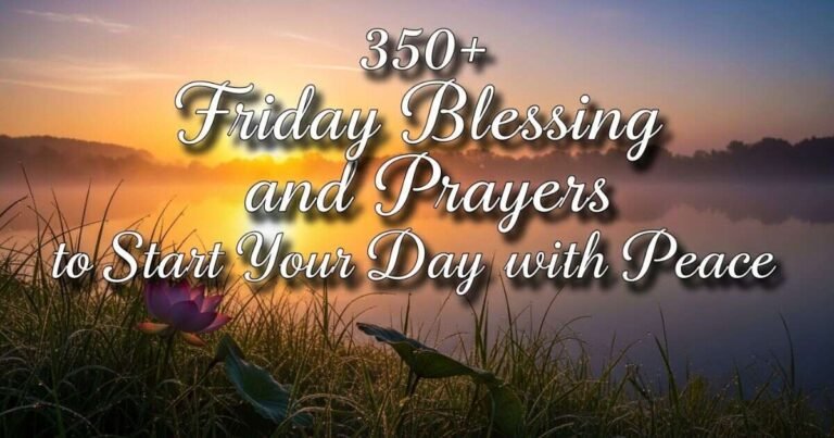 350friday-blessing-and-prayers-to-start-your-day-with-peace