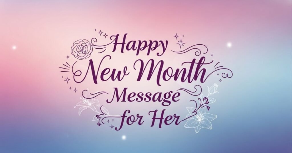happy-new-month-message-for-her