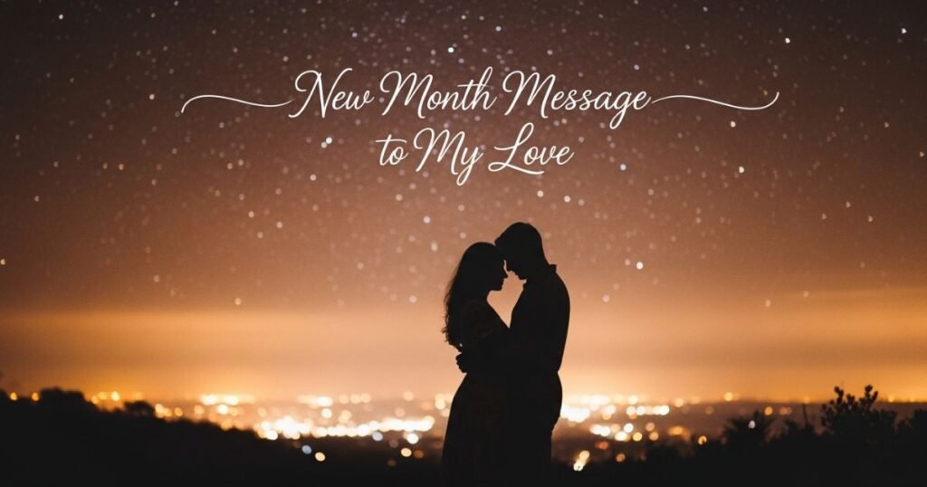 new-month-message-to-my-love