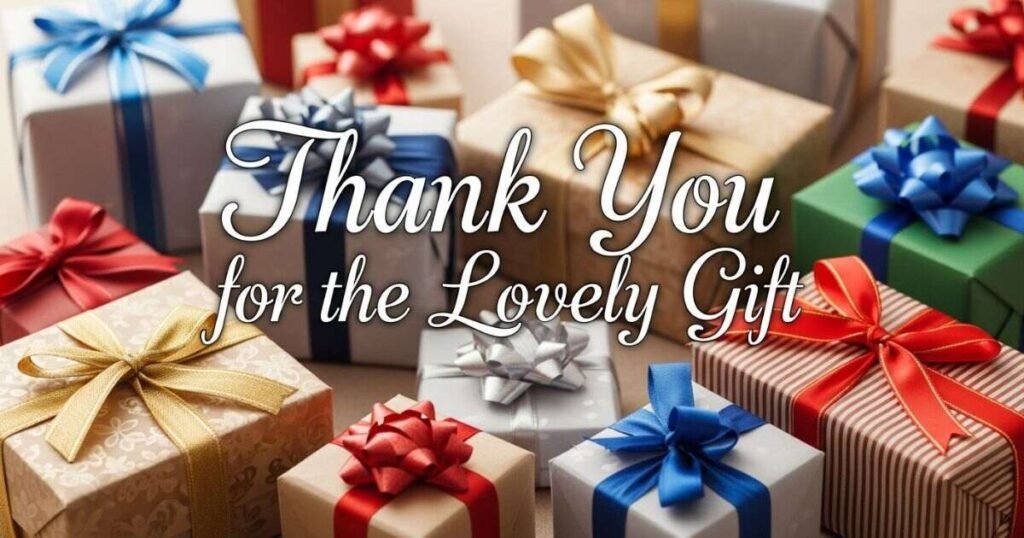 thank-you-for-the-lovely-gift