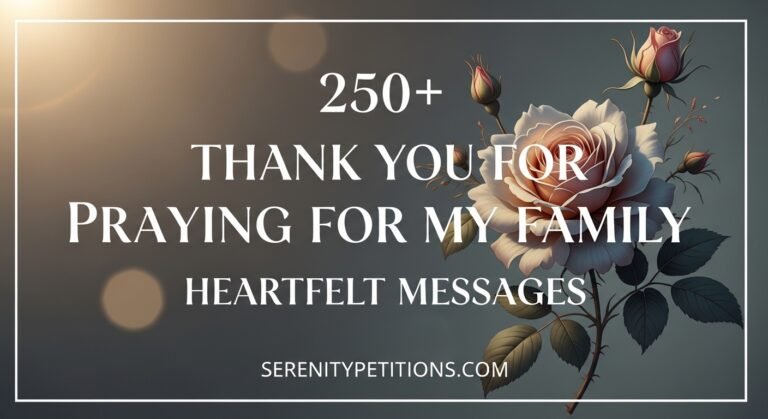 250thank-you-for-praying-for-my-family-heartfelt-messages