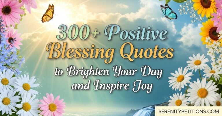 300-positive-blessing-quotes-to-brighten-your-day-and-inspire-joy