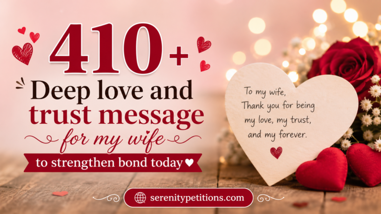 410-deep-love-and-trust-message-for-my-wife-to-strengthen-bond-today