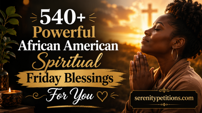 540-powerful-african-american-spiritual-friday-blessings-for-you
