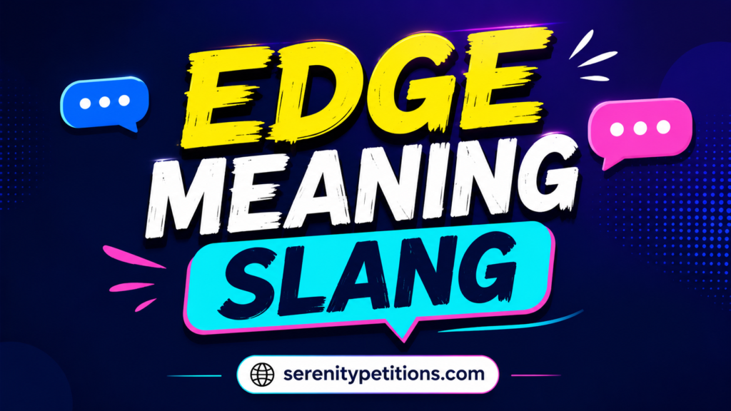 edge-meaning-slang