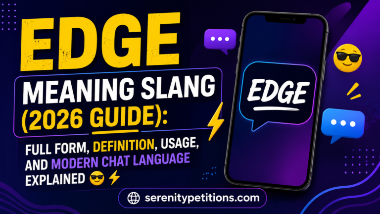 edge-meaning-slang-2026-guide-full-form-definition-usage-and-modern-chat-language-explained-😎⚡