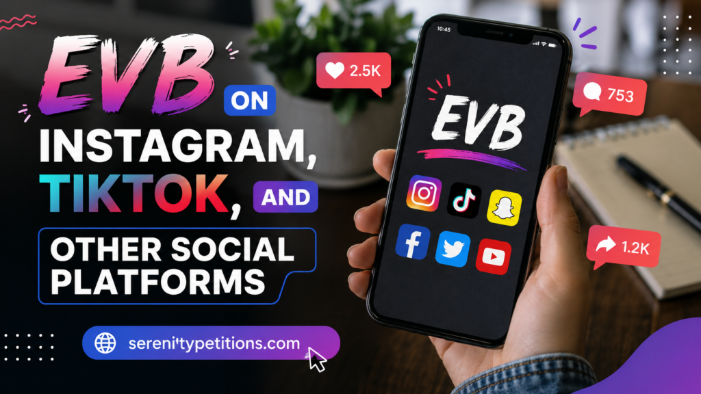 evb-on-instagram-tiktok-and-other-social-platforms