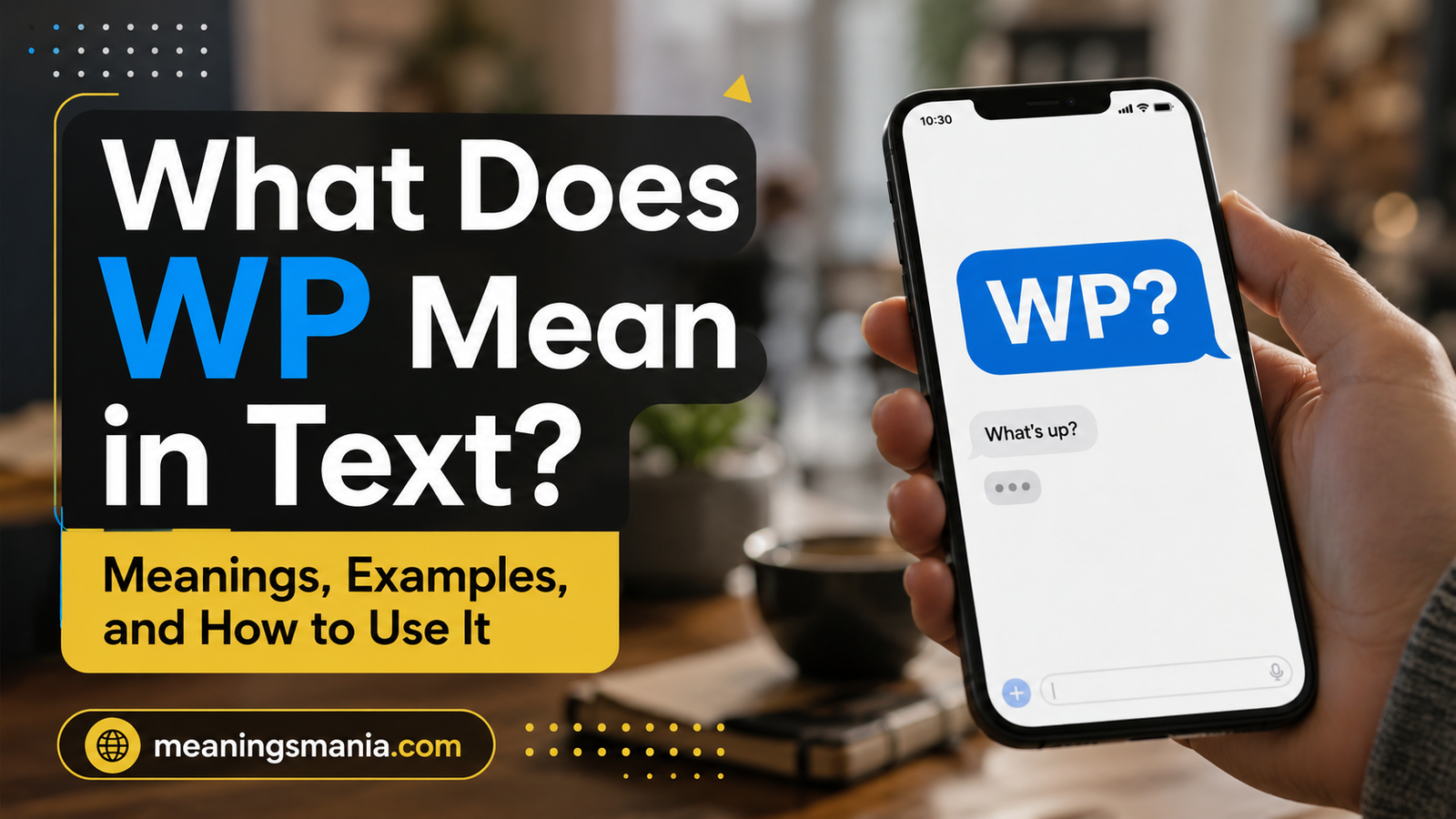 what-does-wp-mean-in-text-meanings-examples-and-how-to-use-it