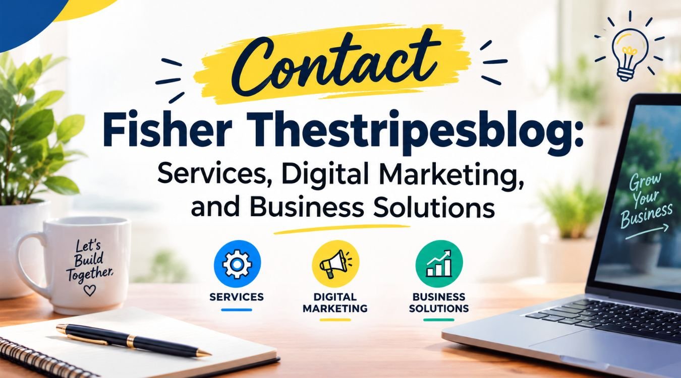 contact-fisher-thestripesblog-services-digital-marketing-and-business-solutions